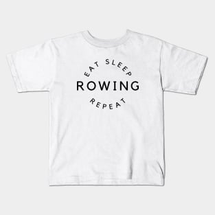 Eat sleep rowing repeat Kids T-Shirt